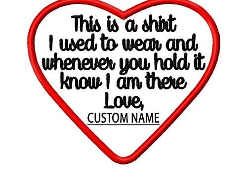 Amazon.com: Memory Patch This is a shirt I used to wear CUSTOM Heart Iron on or Sew On Memorial Patc